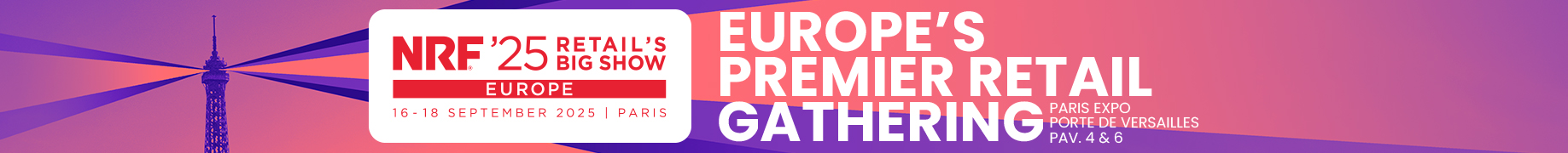 NRF 2025 : Retail’s Big Show Europe
